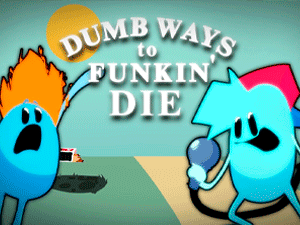 FNF: Dumb Way to Funkin Die