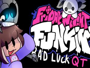 FNF: Bad Luck QT