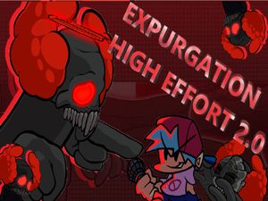 FNF: Expurgation High Effort 2.0