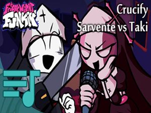 Play FnF: Sarvente vs Taki Sing Crucify [mod Online] game free online