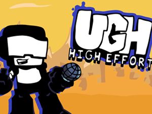 FNF: Ugh High Effort